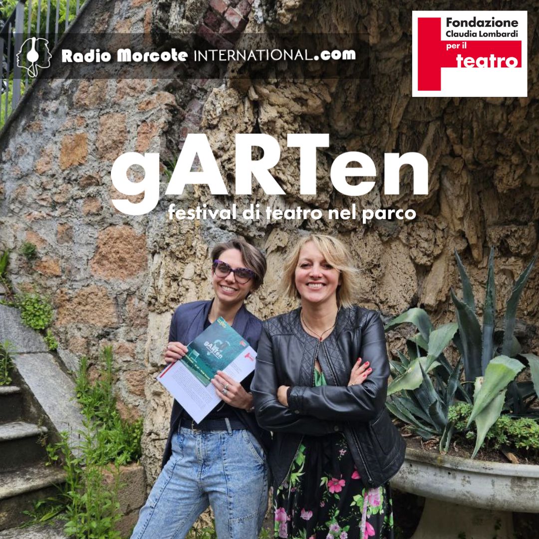 Radio Morcote racconta “gARTen” di Fondazione Claudia Lombardi per il Teatro